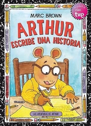 ARTHUR ESCRIBE UNA HISTORIA | 9788420406862 | BROWN, MARC | Librería Castillón - Comprar libros online Aragón, Barbastro
