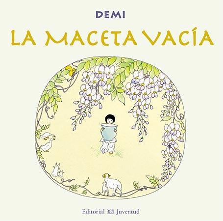 MACETA VACÍA, LA | 9788426138064 | DEMI | Librería Castillón - Comprar libros online Aragón, Barbastro