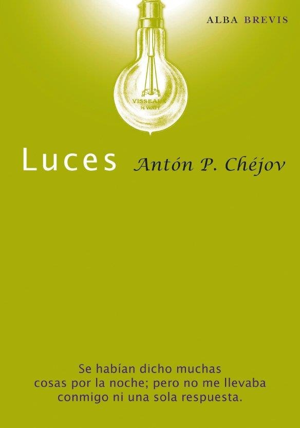 LUCES | 9788484286035 | CHEJOV, ANTON PAULOVICH | Librería Castillón - Comprar libros online Aragón, Barbastro