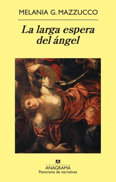 LARGA ESPERA DEL ÁNGEL, LA | 9788433975539 | MAZZUCCO, MELANIA G. | Librería Castillón - Comprar libros online Aragón, Barbastro