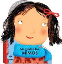 ME GUSTAN LOS MIMOS - COSAS DE NIÑOS | 9788441426399 | VV.AA. | Librería Castillón - Comprar libros online Aragón, Barbastro