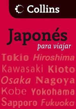 GUIA CONVERSACION JAPONES - COLLINS | 9788425343803 | VV.AA. | Librería Castillón - Comprar libros online Aragón, Barbastro