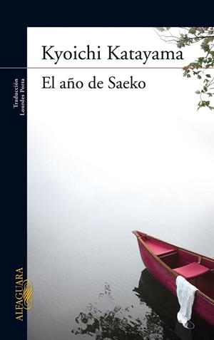 AÑO DE SAEKO, EL | 9788420407272 | Kyoichi Katayama | Librería Castillón - Comprar libros online Aragón, Barbastro