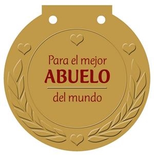 PARA EL MEJOR ABUELO DEL MUNDO - MEDALLAS | 9788421685600 | HAISCH, ULRIKE | Librería Castillón - Comprar libros online Aragón, Barbastro