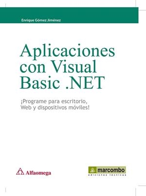 APLICACIONES CON VISUAL BASIC .NET | 9788426717054 | GÓMEZ JIMENEZ, ENRIQUE | Librería Castillón - Comprar libros online Aragón, Barbastro