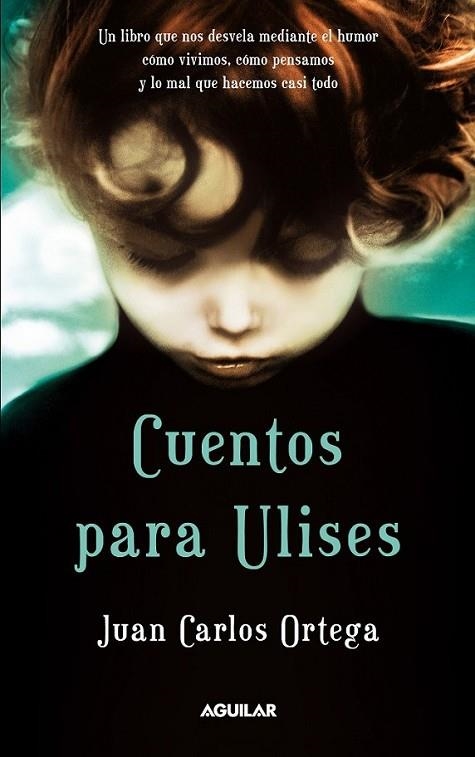 CUENTOS PARA ULISES (contiene CD con 9 cuentos) | 9788403101500 | ORTEGA, JUAN CARLOS | Librería Castillón - Comprar libros online Aragón, Barbastro
