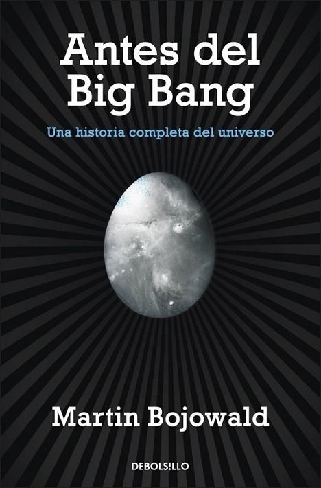 ANTES DEL BIG BANG | 9788499087917 | Martin Bojowald | Librería Castillón - Comprar libros online Aragón, Barbastro