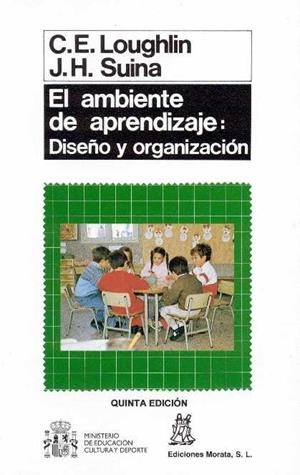 AMBIENTE DE APRENDIZAJE, EL | 9788471123169 | LOUGHLIN, C. E. | Librería Castillón - Comprar libros online Aragón, Barbastro