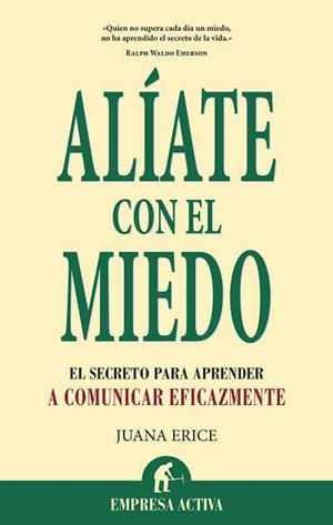 Alíate con el miedo | 9788492452774 | Erice, Juana | Librería Castillón - Comprar libros online Aragón, Barbastro