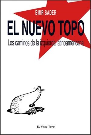 NUEVO TOPO, EL | 9788492616688 | SADER, EMIR | Librería Castillón - Comprar libros online Aragón, Barbastro