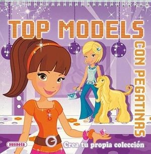 TOP MODELS CON PEGATINAS | 9788467701951 | Susaeta, Equipo | Librería Castillón - Comprar libros online Aragón, Barbastro