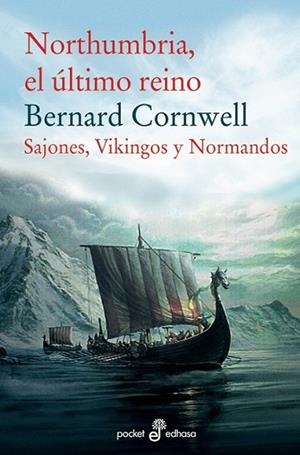 NORTHUMBRIA, EL ULTIMO REINO | 9788435018500 | CORNWELL, BERNARD | Librería Castillón - Comprar libros online Aragón, Barbastro