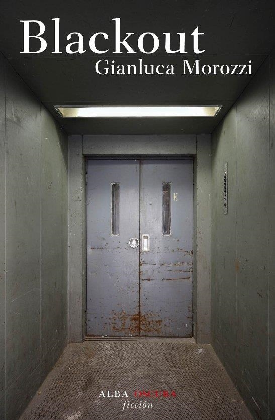 BLACKOUT | 9788484285663 | MOROZZI, GIANLUCA | Librería Castillón - Comprar libros online Aragón, Barbastro