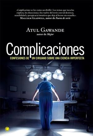 COMPLICACIONES | 9788495348517 | GAWANDE, ATUL | Librería Castillón - Comprar libros online Aragón, Barbastro