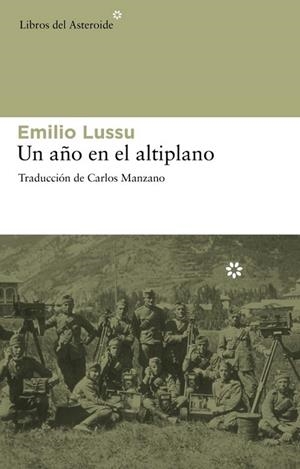 UN AÑO EN EL ALTIPLANO | 9788492663194 | LUSSU, EMILIO | Librería Castillón - Comprar libros online Aragón, Barbastro