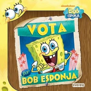 VOTA POR BOB ESPONJA | 9788444166964 | VV.AA. | Librería Castillón - Comprar libros online Aragón, Barbastro