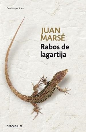 RABOS DE LAGARTIJA | 9788483462065 | Juan Marsé | Librería Castillón - Comprar libros online Aragón, Barbastro