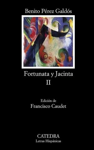 FORTUNATA Y JACINTA II - LH | 9788437627359 | PÉREZ GALDÓS, BENITO | Librería Castillón - Comprar libros online Aragón, Barbastro