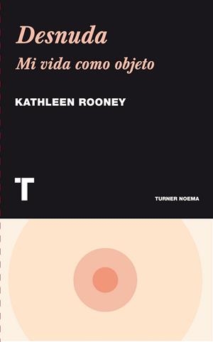 DESNUDA | 9788475069500 | ROONEY, KATHLEEN | Librería Castillón - Comprar libros online Aragón, Barbastro