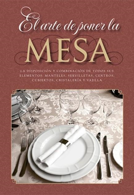 ARTE DE PONER LA MESA, EL | 9788415003014 | ACV EDICIONES | Librería Castillón - Comprar libros online Aragón, Barbastro