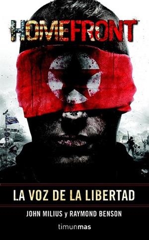 HOMEFRONT : LA VOZ DE LA LIBERTAD | 9788448039929 | MILIUS, JOHN | Librería Castillón - Comprar libros online Aragón, Barbastro