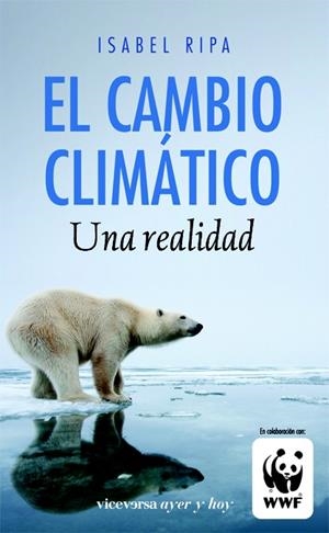 CAMBIO CLIMÁTICO, EL | 9788492819423 | RIPA, ISABEL | Librería Castillón - Comprar libros online Aragón, Barbastro
