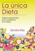UNICA DIETA, LA | 9788488066022 | RAY, SONDRA | Librería Castillón - Comprar libros online Aragón, Barbastro