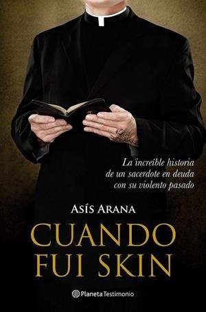CUANDO FUI SKIN | 9788408094227 | ARANA, ASIS | Librería Castillón - Comprar libros online Aragón, Barbastro