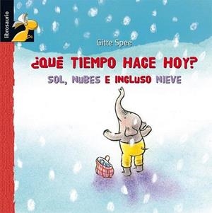 QUE TIEMPO HACE HOY? | 9788479428266 | SPEE, GITTE | Librería Castillón - Comprar libros online Aragón, Barbastro