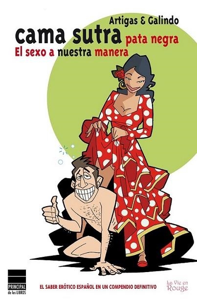 CAMA SUTRA PATA NEGRA | 9788493859428 | ARTIGAS, PEPE; GALINDO, XURDE | Librería Castillón - Comprar libros online Aragón, Barbastro