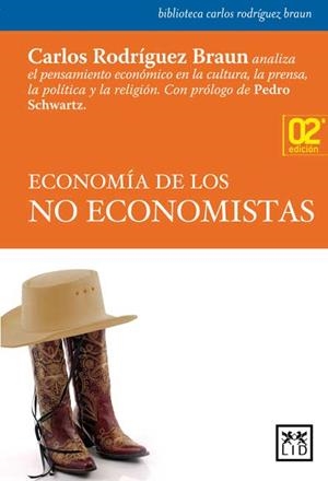 ECONOMÍA DE LOS NO ECONOMISTAS | 9788483565230 | RODRÍGUEZ BRAUN, CARLOS | Librería Castillón - Comprar libros online Aragón, Barbastro