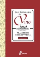 GRAN DICCIONARIO DEL VINO | 9788435065207 | WIESENTHAL, MAURICIO | Librería Castillón - Comprar libros online Aragón, Barbastro