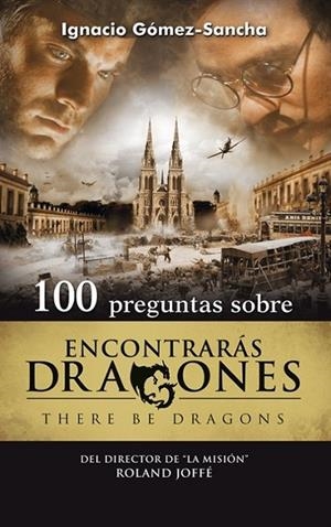100 PREGUNTAS SOBRE ENCONTRARÁS DRAGONES | 9788498405200 | GÓMEZ-SANCHA, IGNACIO | Librería Castillón - Comprar libros online Aragón, Barbastro