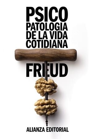 PSICOPATOLOGÍA DE LA VIDA COTIDIANA - LB | 9788420650890 | FREUD, SIGMUND | Librería Castillón - Comprar libros online Aragón, Barbastro
