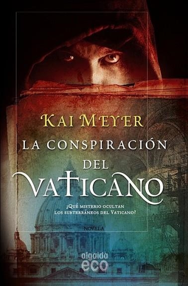CONSPIRACIÓN DEL VATICANO, LA | 9788498775617 | MAYER, KAY | Librería Castillón - Comprar libros online Aragón, Barbastro