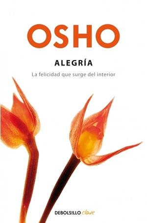 ALEGRÍA | 9788499890159 | Osho | Librería Castillón - Comprar libros online Aragón, Barbastro