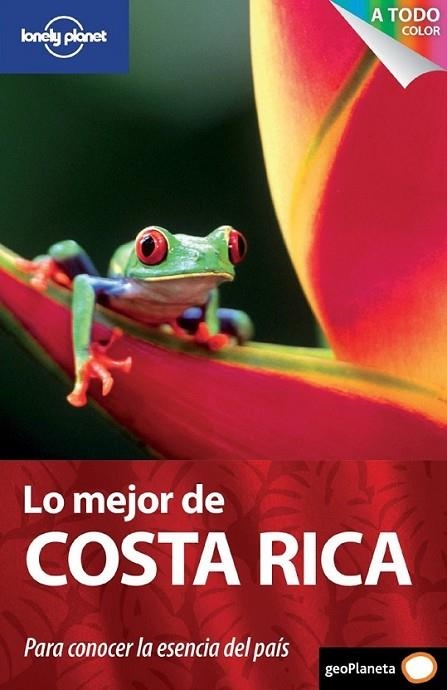 LO MEJOR DE COSTA RICA 1ED.2011 - LONELY PLANET | 9788408097839 | FIRESTONE, MATTHEW D. | Librería Castillón - Comprar libros online Aragón, Barbastro