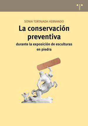 CONSERVACION PREVENTIVA DURANTE LA EXPOSICION DE ESCULTURAS EN PIEDRA, LA | 9788497045544 | TORTAJADA HERNANDO, SONIA | Librería Castillón - Comprar libros online Aragón, Barbastro