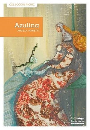 AZULINA | 9788492702701 | NANETTI, ANGELA; MONACO, OCTAVIA (IL.) | Librería Castillón - Comprar libros online Aragón, Barbastro