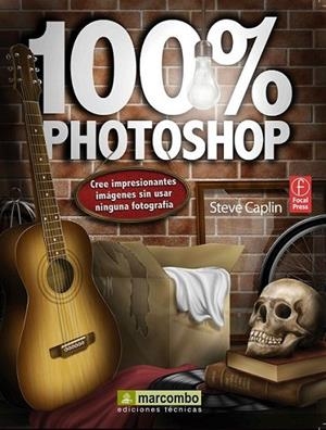 100% PHOTOSHOP | 9788426717115 | CAPLIN, STEVE | Librería Castillón - Comprar libros online Aragón, Barbastro