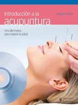 INTRODUCCIÓN A LA ACUPUNTURA (+DVD) | 9788425519666 | CARRION, JOSEP | Librería Castillón - Comprar libros online Aragón, Barbastro