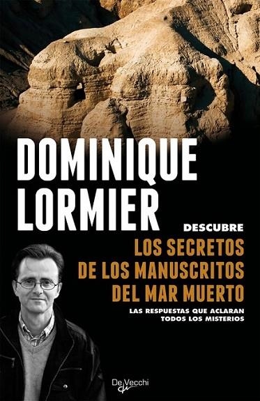 SECRETOS DE LOS MANUSCRITOS DEL MAR MUERTO, LOS | 9788431550639 | LORMIER, DOMINIQUE | Librería Castillón - Comprar libros online Aragón, Barbastro