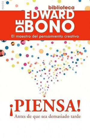 ¡PIENSA! | 9788449325137 | BONO, EDWARD DE | Librería Castillón - Comprar libros online Aragón, Barbastro