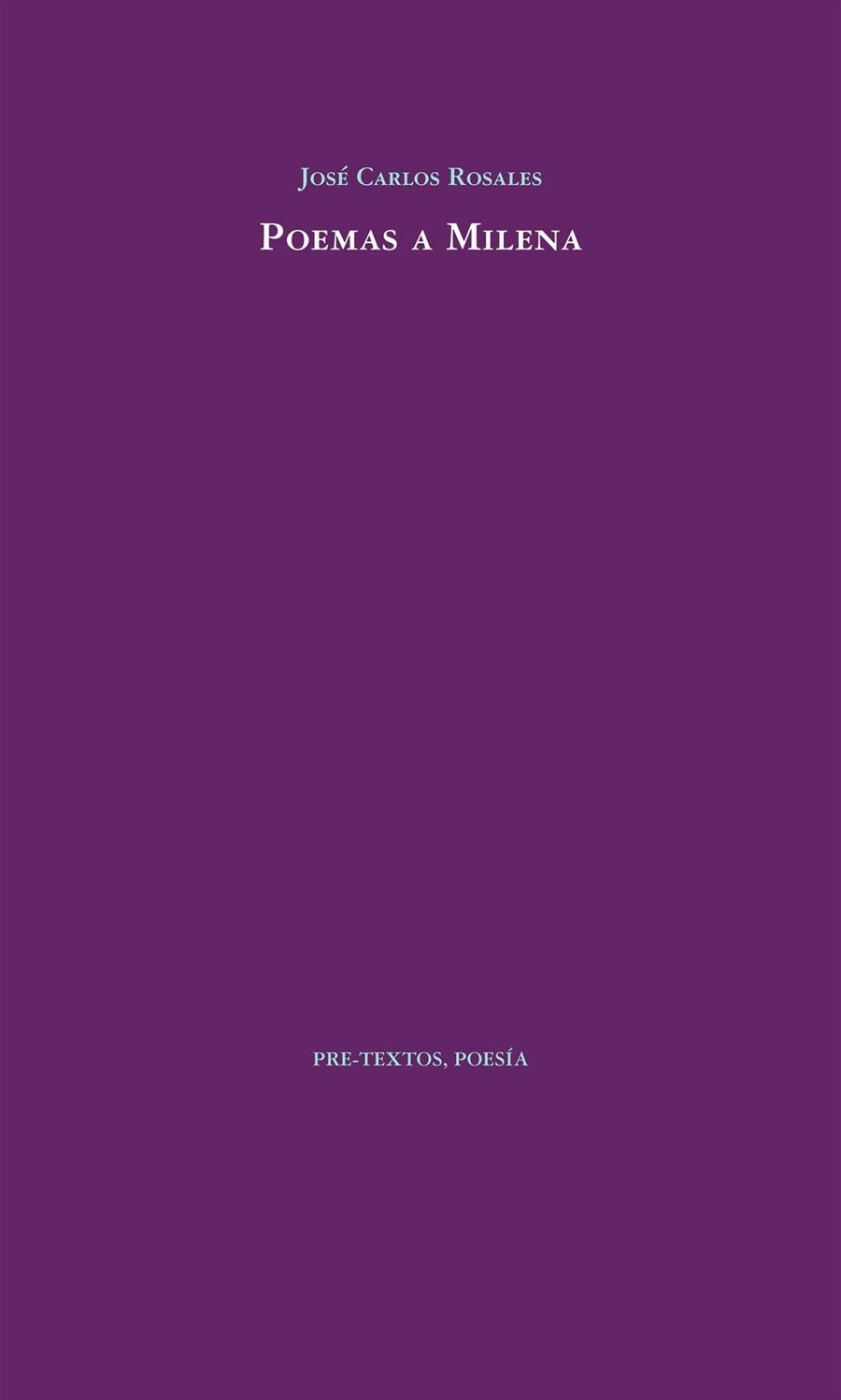 POEMAS A MILENA | 9788415297185 | ROSALES ESCRIBANO, JOSÉ CARLOS | Librería Castillón - Comprar libros online Aragón, Barbastro