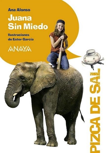 JUANA SIN MIEDO - PIZCA DE SAL (CONO.MEDIO) | 9788466795074 | CONEJO ALONSO, ANA ISABEL | Librería Castillón - Comprar libros online Aragón, Barbastro