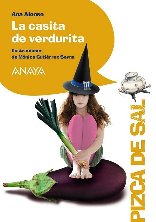 CASITA DE VERDURITA, LA - PIZCA DE SAL (CONO.MEDIO) | 9788466795081 | CONEJO ALONSO, ANA ISABEL | Librería Castillón - Comprar libros online Aragón, Barbastro