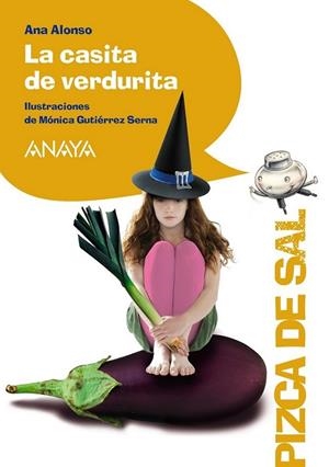 CASITA DE VERDURITA, LA - PIZCA DE SAL (CONO.MEDIO) | 9788466795081 | CONEJO ALONSO, ANA ISABEL | Librería Castillón - Comprar libros online Aragón, Barbastro