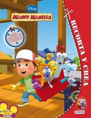 MANNY MANITAS : RECORTA Y CREA | 9788444164083 | WALT DISNEY COMPANY | Librería Castillón - Comprar libros online Aragón, Barbastro