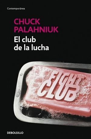CLUB DE LA LUCHA, EL | 9788499088174 | Chuck Palahniuk | Librería Castillón - Comprar libros online Aragón, Barbastro