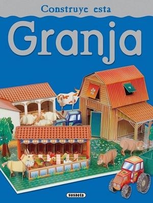 GRANJA : CONSTRUYE | 9788467700909 | Susaeta, Equipo | Librería Castillón - Comprar libros online Aragón, Barbastro